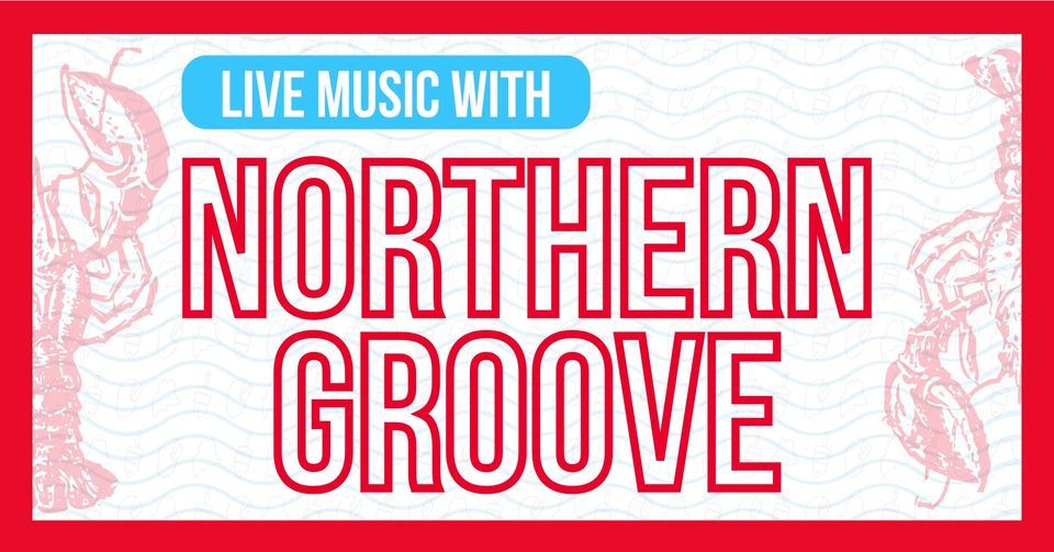 Live Music with Northern Groove