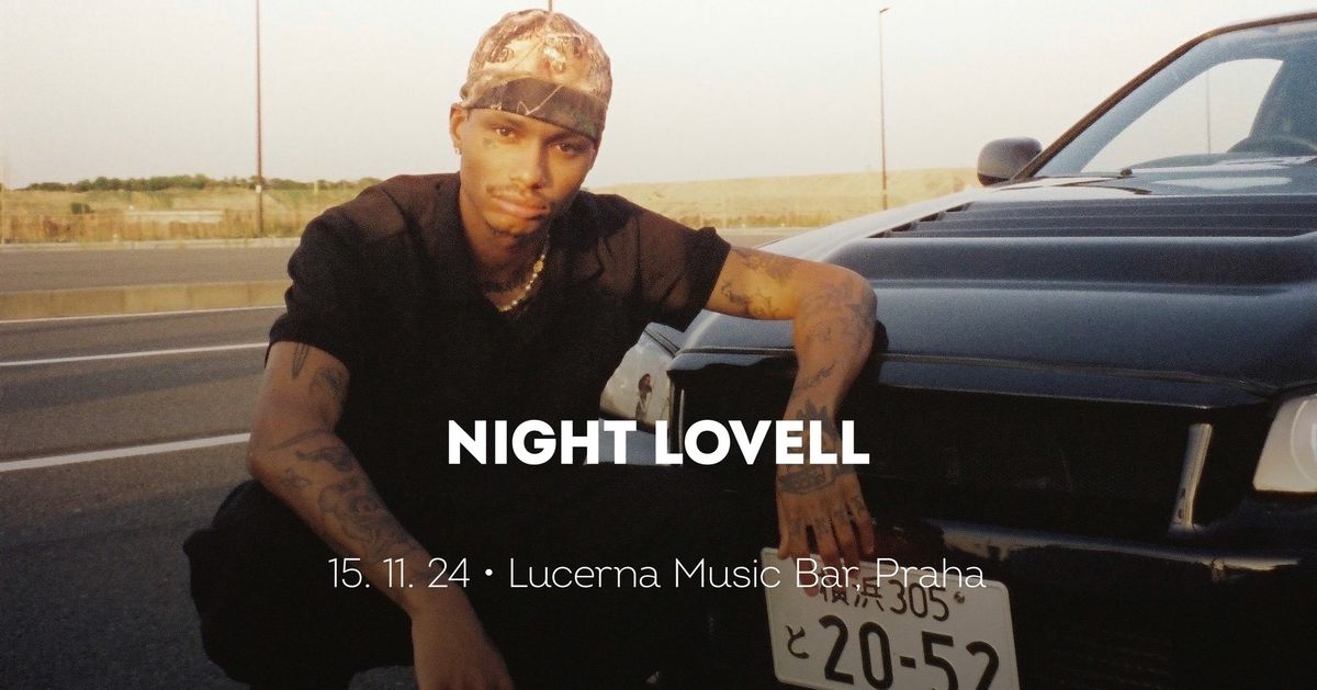 Night Lovell \u2022 Praha