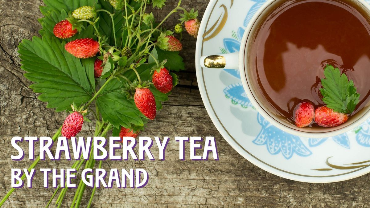 Strawberry Tea by the Grand at McDougall Cottage