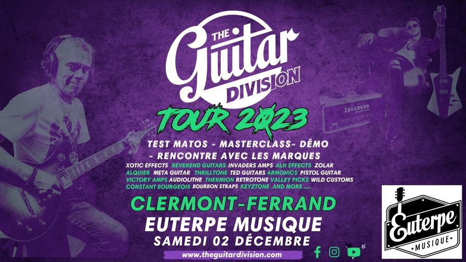 The Guitar Division TOUR 2023 | EUTERPE CLERMONT-FERRAND, Euterpe ...