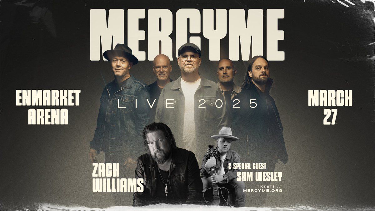 MercyMe at Enmarket Arena