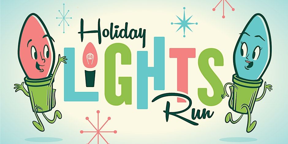 Holiday Lights Run