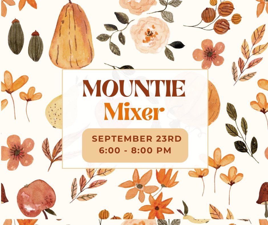 Fall Mountie Mixer