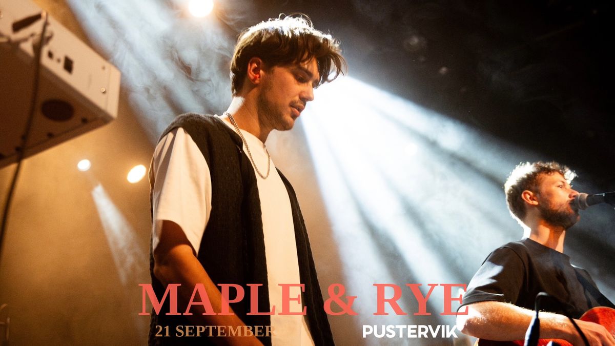 Maple & Rye + Simon Russell | Pustervik, G\u00f6teborg