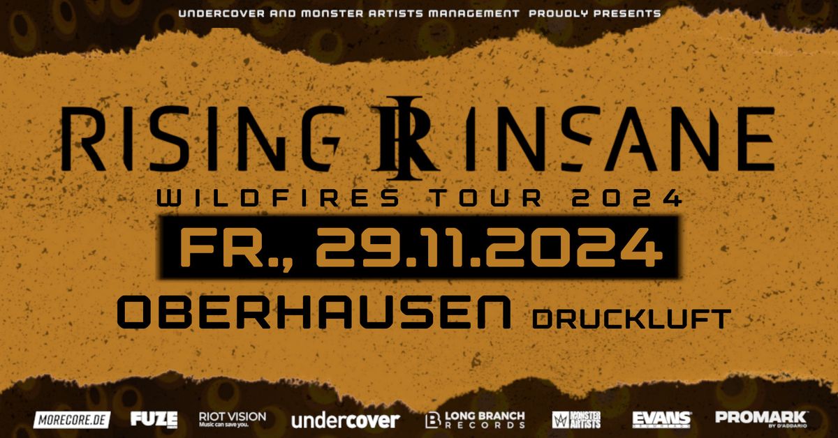 Rising Insane "Wildfires Tour 2024" | Oberhausen