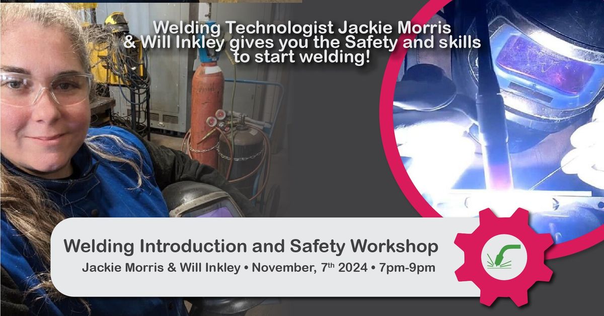 Welding Introduction and Safety Workshop