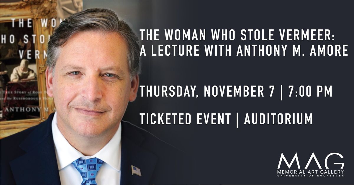 The Woman Who Stole Vermeer: A Lecture with Anthony M. Amore