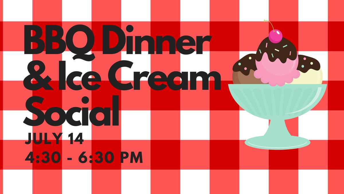 Annual BBQ Dinner, Ice Cream Social, and Silent Auction
