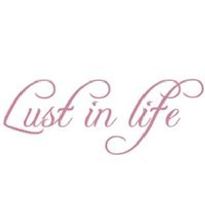 Lust in Life