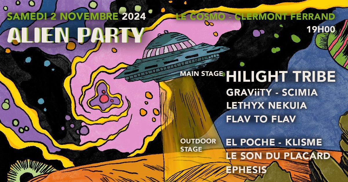 ALIEN PARTY : HILIGHT TRIBE, GRAViiTY, LETHYX NEKUIA, SCIMIA