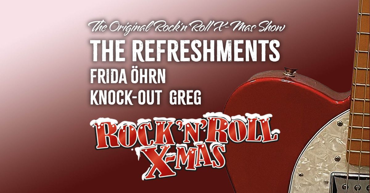 Rock'n'Roll Christmas - The Refreshments, Frida \u00d6hrn, Knock-Out Greg