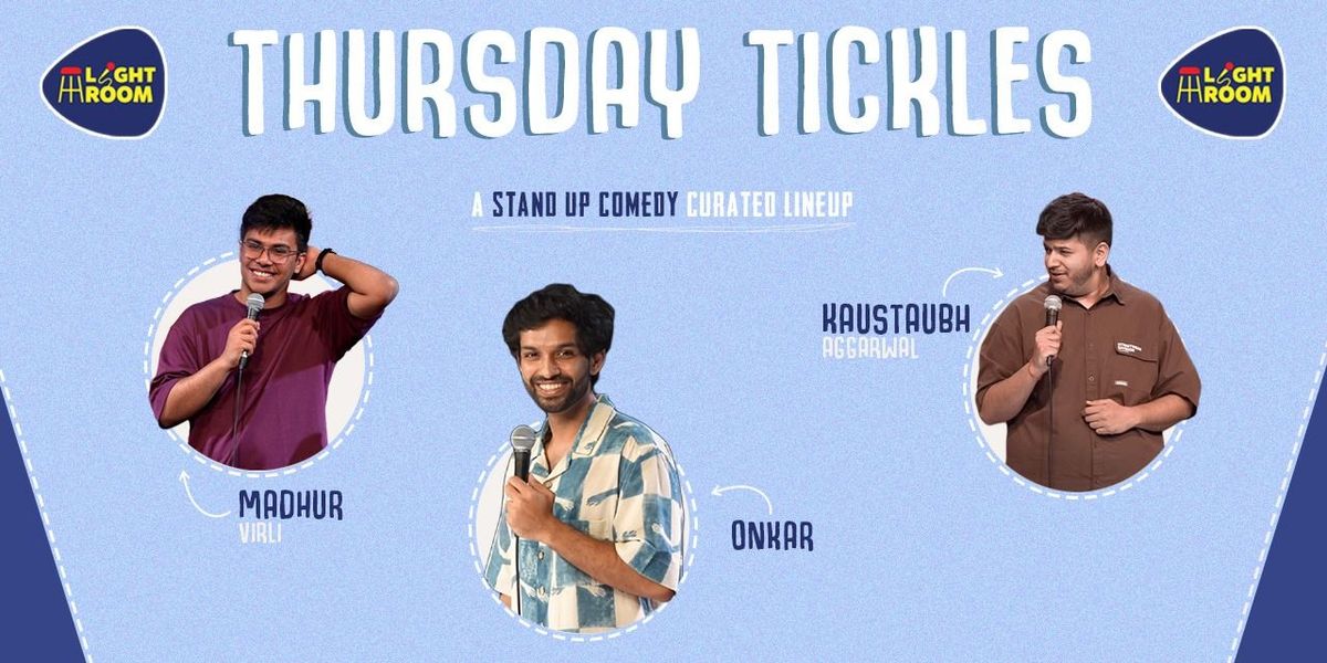 THURSDAY TICKLES: A CURATED COMEDY SHOW