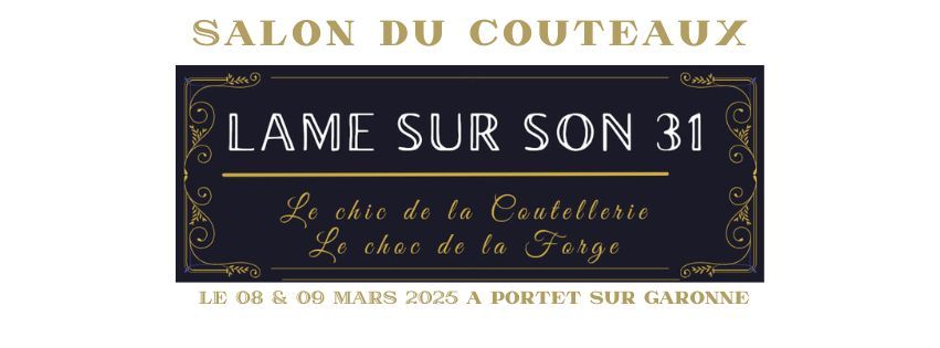 Salon du couteaux LAME SUR SON 31