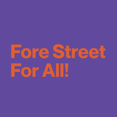 Fore Street For All CIC