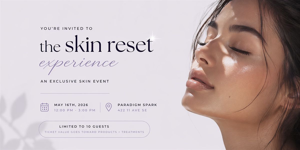 The Skin Reset Experience