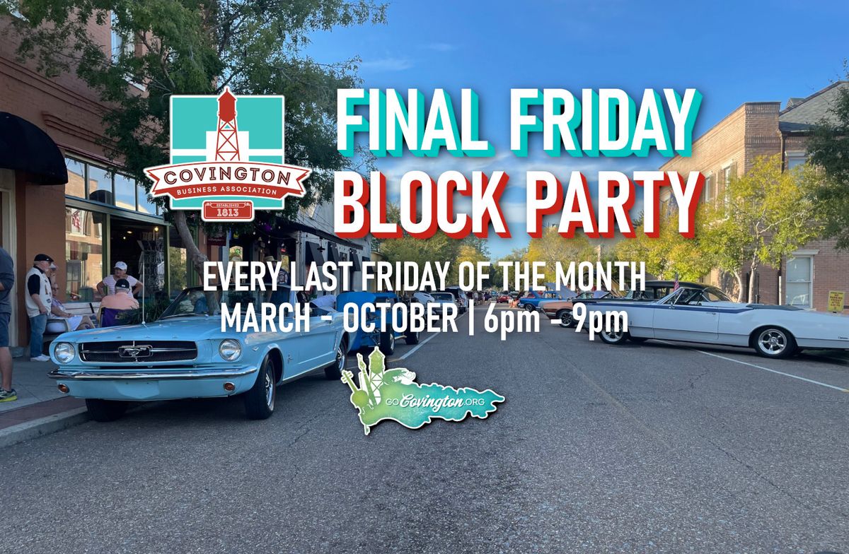 Final Friday Block Party - October 25