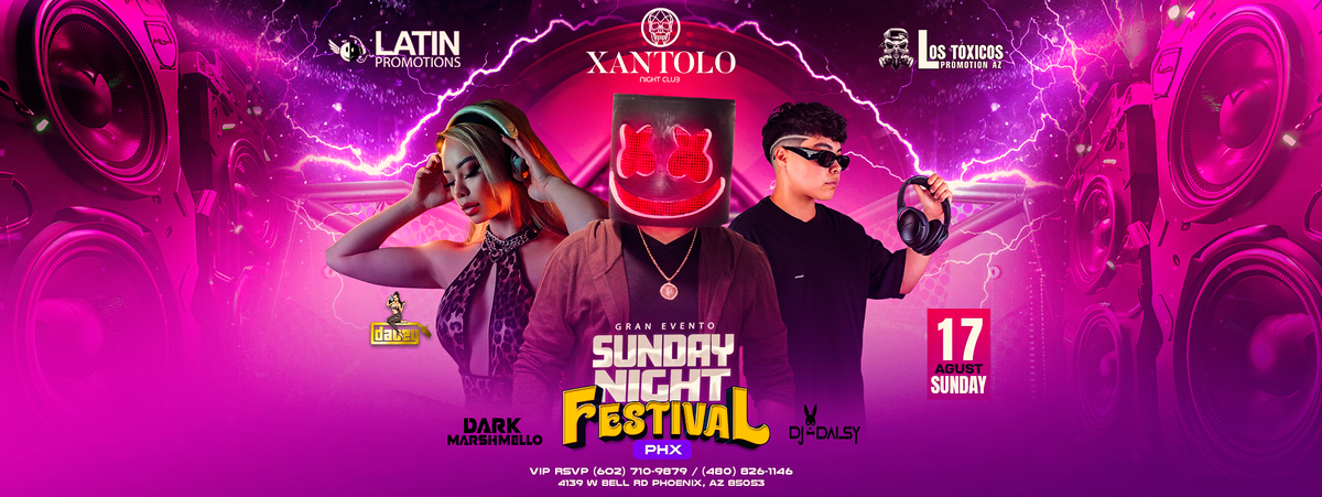 SUNDAY NIGHT FESTIVAL PHX