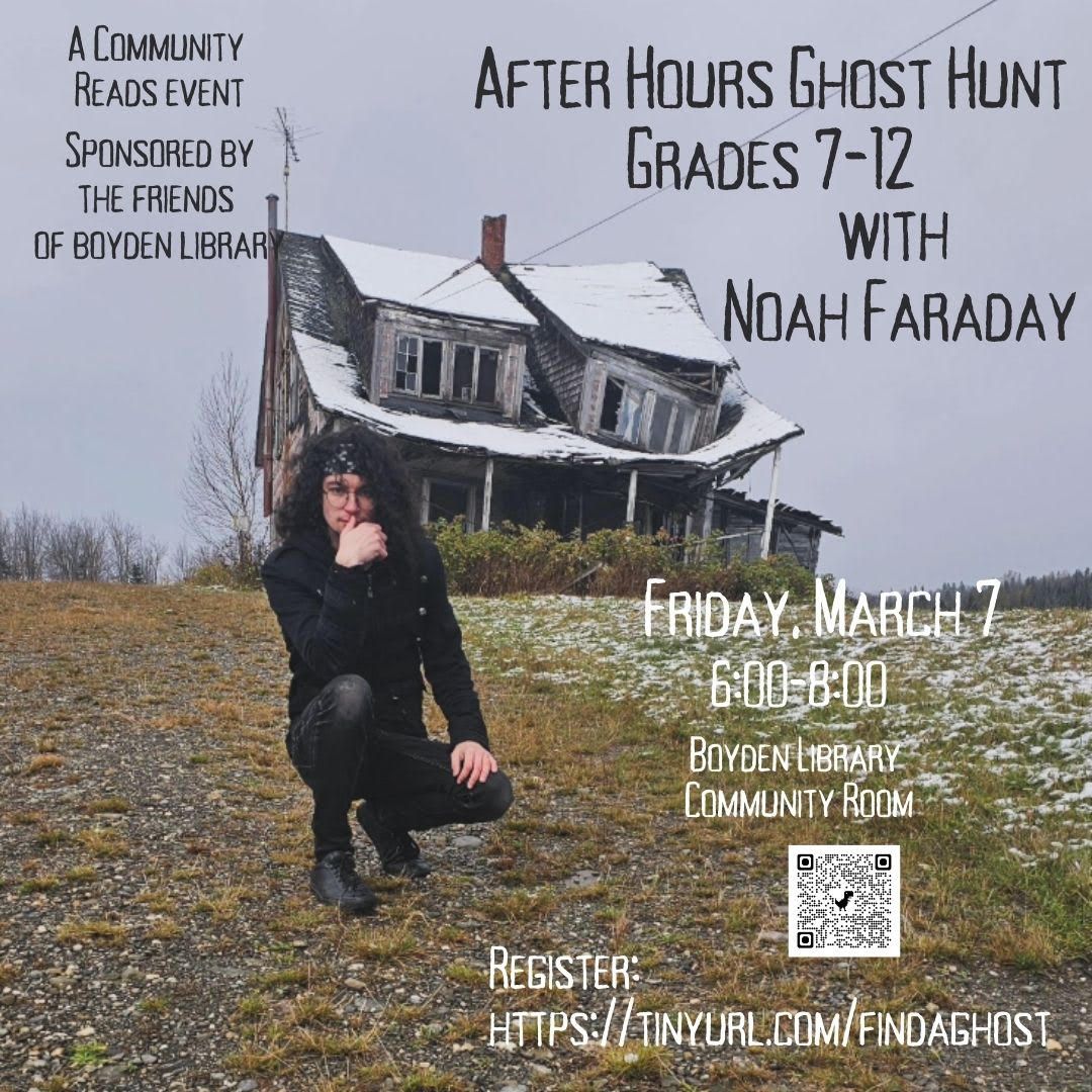 Library After Hours Teen Ghost Hunt with Noah Faraday, Grades 7-12