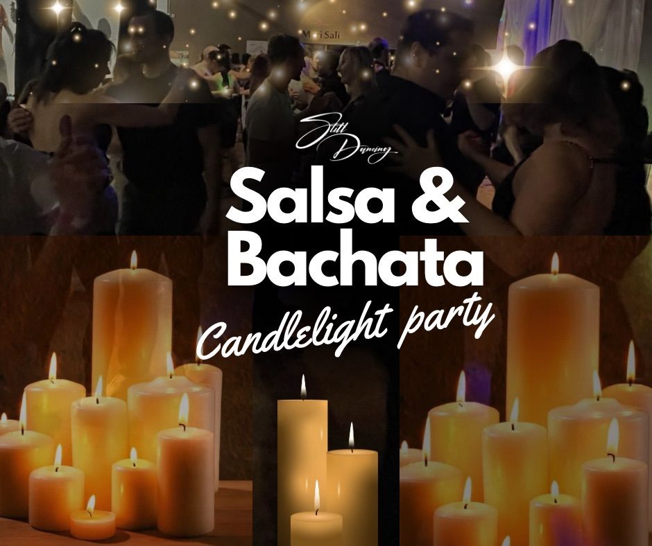 Salsa & Bachata Candlelight party 26.10. \u2b50\ufe0f