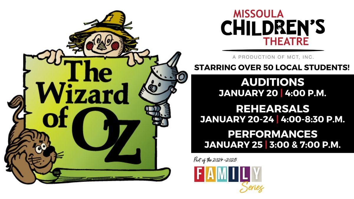 Missoula Children's Theatre: The Wizard of Oz Auditions