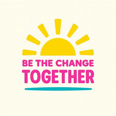 Be The Change Together (Courtney Lester MBA)