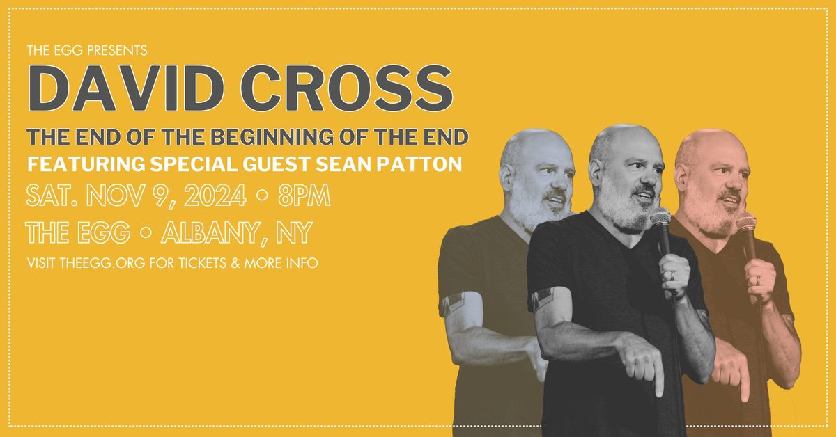 DAVID CROSS \u2013 The End of The Beginning of The End