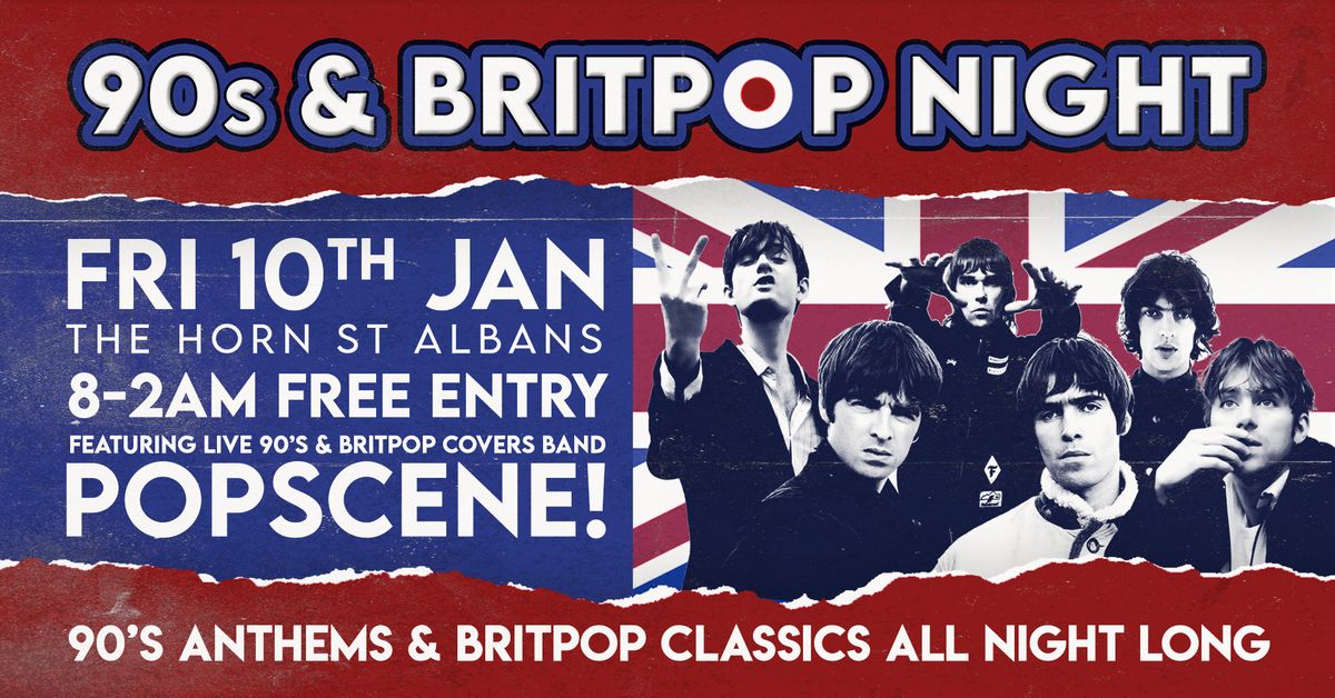 90s & Britpop Night ft Popscene | The Horn, St Albans