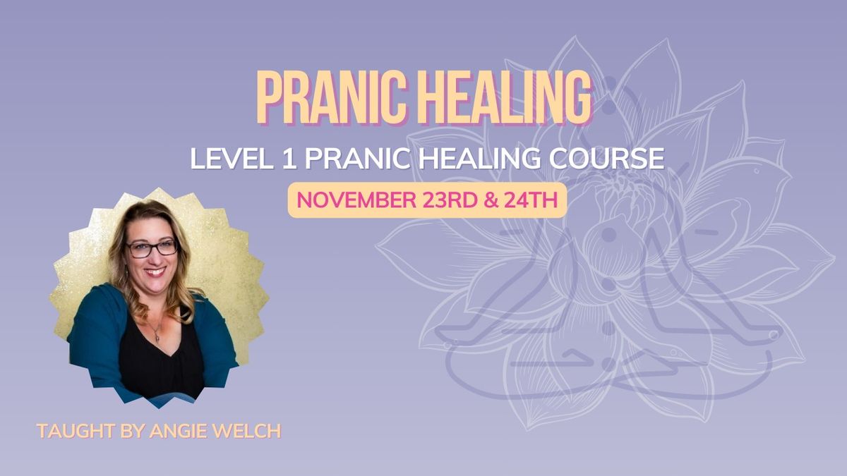 Level 1 Pranic Healing Course