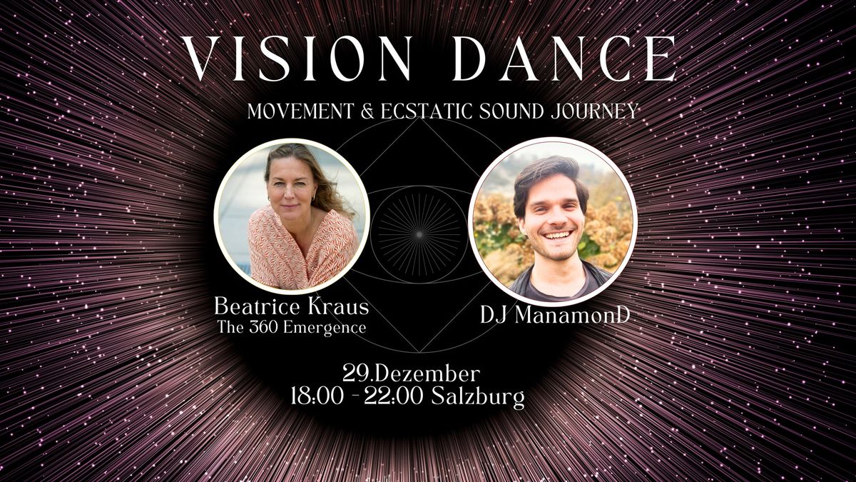 VISION Dance | Ecstatic Sound Journey | Salzburg