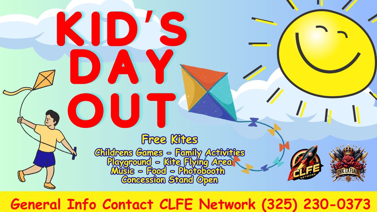 \ud83e\ude81 KIDS DAY OUT \ud83e\ude81