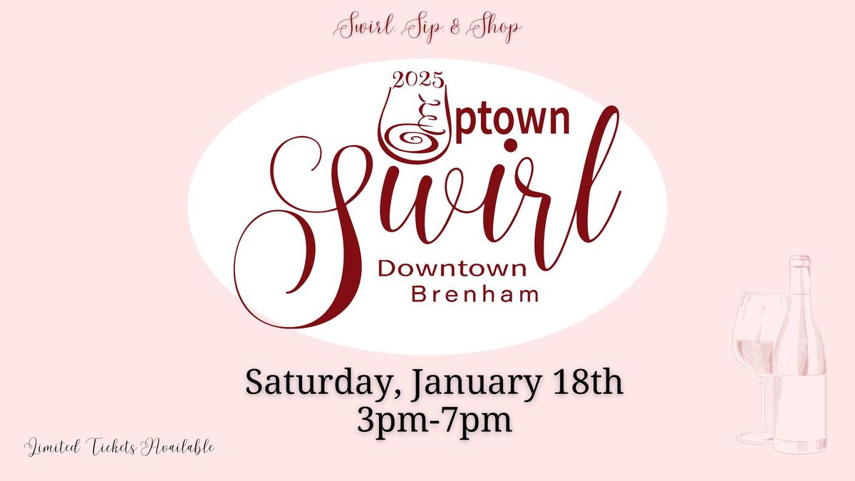 2025 Uptown Swirl in Downtown Brenham