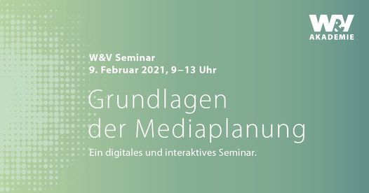 W&V Seminar Grundlagen der Mediaplanung