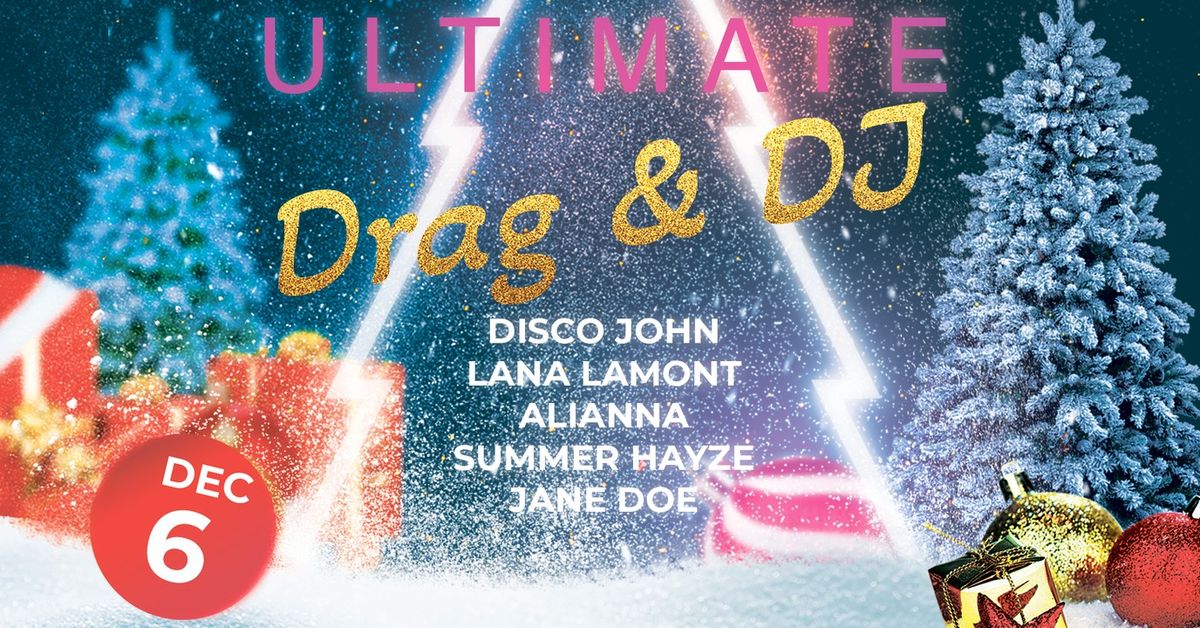 Halifax's Christmas Ultimate Drag & DJ Event 