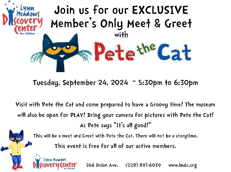 Members Only - Pete the Cat Meet & Greet