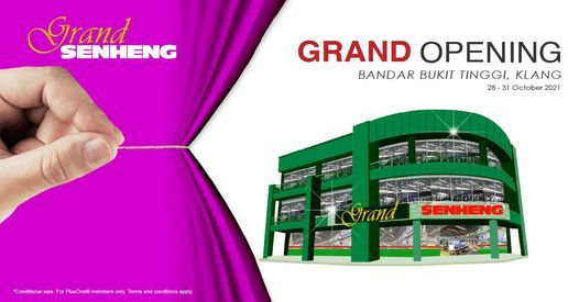 Grand Senheng Bandar Bukit Tinggi Klang Grand Opening Senheng Malaysia Petaling Jaya 28 October To 31 October