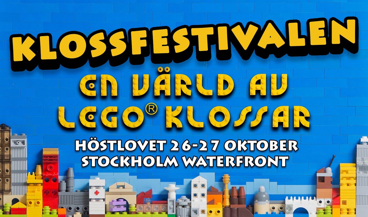 Klossfestivalen STOCKHOLM l\u00f6rdag & s\u00f6ndag 26-27 oktober p\u00e5 Stockholm Waterfront