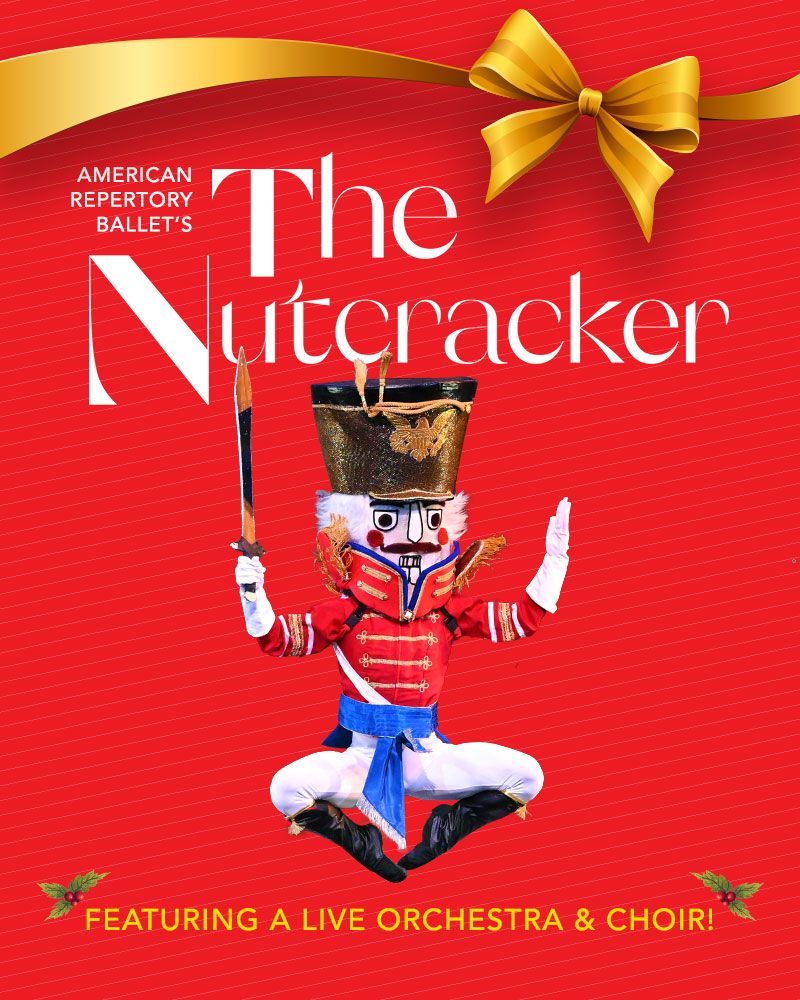 American Repertory Ballet - The Nutcracker at State Theatre New Brunswick