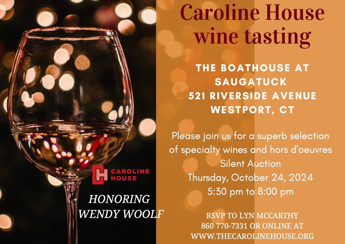 Caroline House Wine Tasting