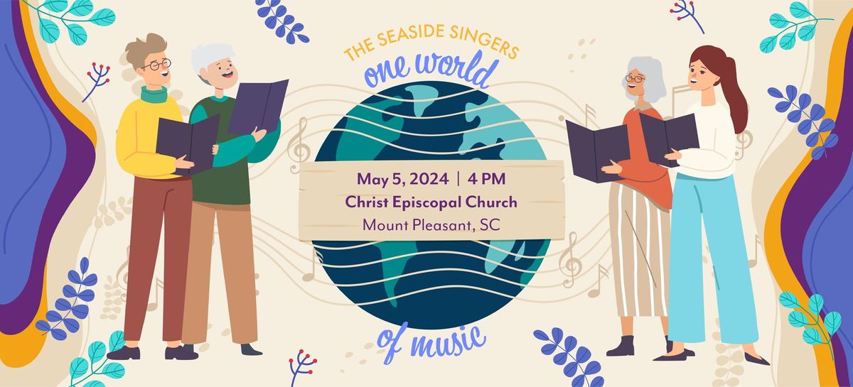 Seaside Singers Spring Concert - One World of Music