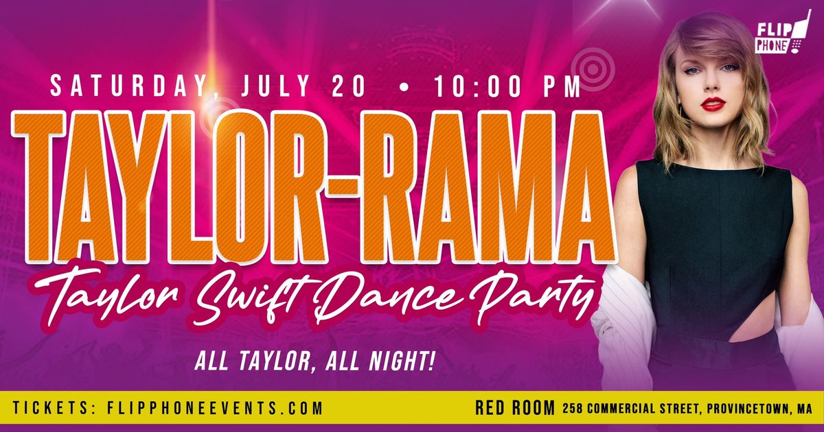Taylor-Rama: Taylor Swift Dance Party- Provincetown 