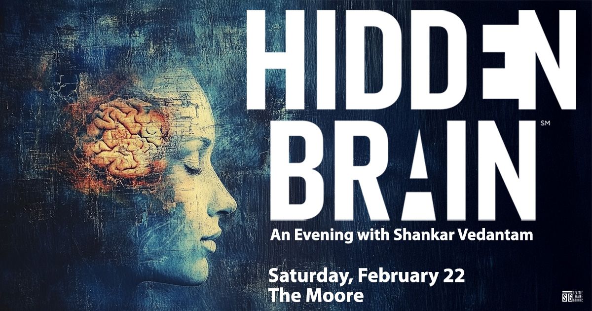 Hidden Brain: An Evening With Shankar Vedantam