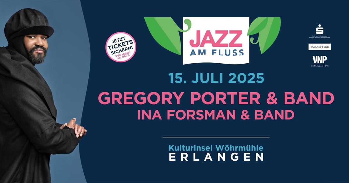 Jazz am Fluss: Gregory Porter & Band \/\/ Ina Forsman & Band