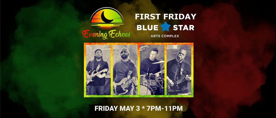 Reggae First Friday with Evening Echoes!