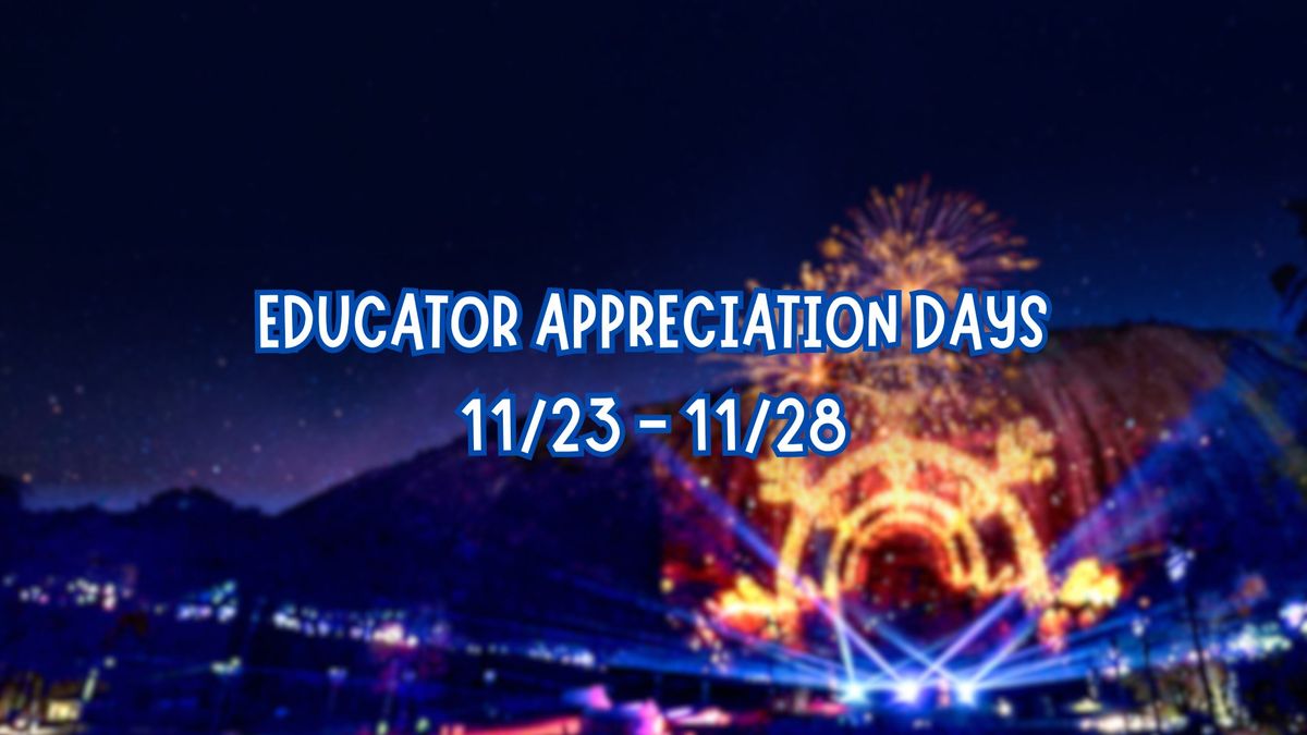 Educator Appreciation Days