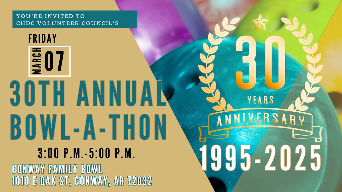 CHDC VOLUNTEER COUNCIL\u2019S 30TH ANNUAL  BOWL-A-THON