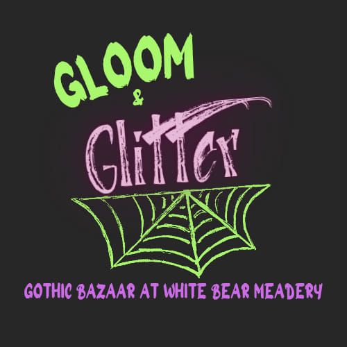 Gloom & Glitter Gothic Bazaar