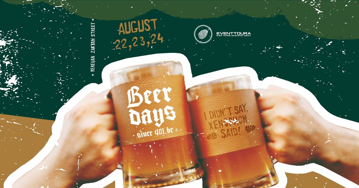 Beer Days 2025 \/ \u0533\u0561\u0580\u0565\u057b\u0580\u056b \u0555\u0580\u0565\u0580 2025