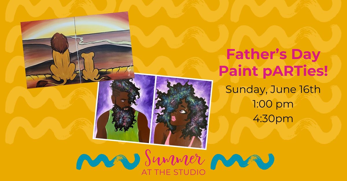 Father's Day Paint pARTies!