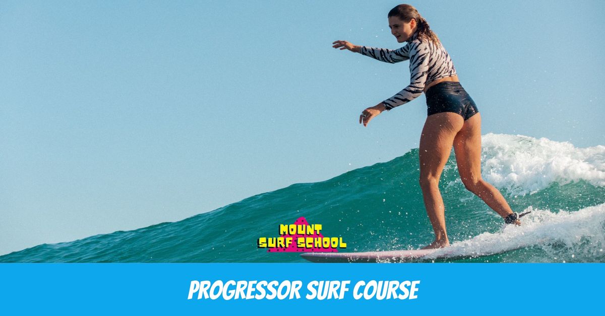 MOUNT MAUNGANUI: PROGRESSOR SURF COURSE