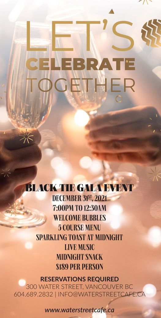 New Years Eve Gala Water Street Cafe Vancouver 31 December To 1 January